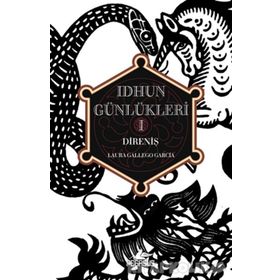 Idhun Günlükleri 1 - Direniş - Laura Gallego Garcia