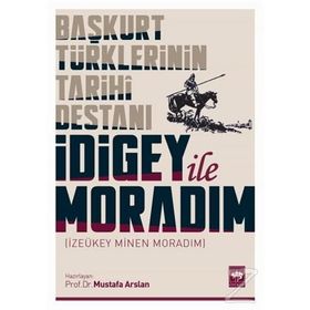 İdigey İle Moradım - Mustafa Arslan