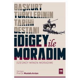 İdigey İle Moradım - Mustafa Arslan