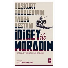 İdigey ile Moradım - Mustafa Aslan