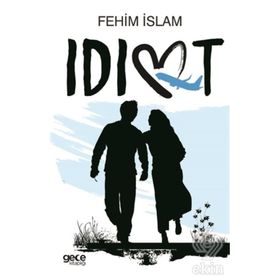İdiot - Fehim İslam