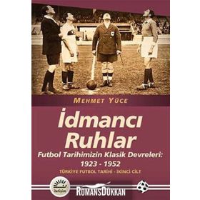 İdmancı Ruhlar - Mehmet Yüce