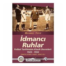 İdmancı Ruhlar - Mehmet Yüce