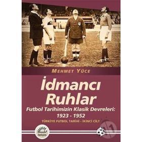 İdmancı Ruhlar - Mehmet Yüce