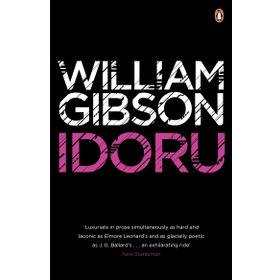 IDORU - WILLIAM GIBSON