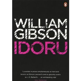 IDORU - WILLIAM GIBSON