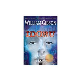 IDORU - WILLIAM GIBSON