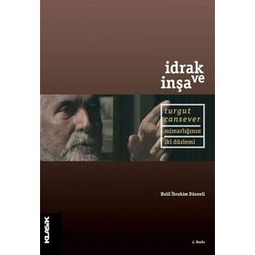 İDRAK VE İNŞA - HALIL İBRAHİM DÜZENLİ