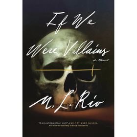 If We Were Villains: A Novel - Riv