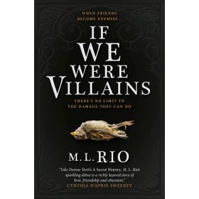 If We Were Villains: A Novel - Riv