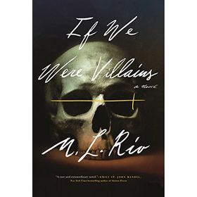 If We Were Villains: A Novel - Riv