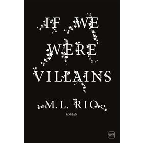 If We Were Villains: A Novel - Riv