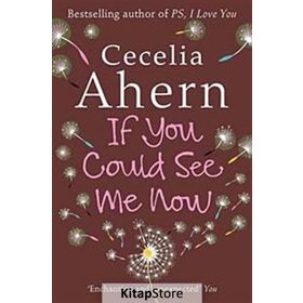 IF YOU COULD SEE ME NOW - CECELIA AHERN