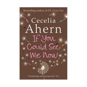 IF YOU COULD SEE ME NOW - CECELIA AHERN
