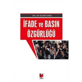 İFADE VE BASIN ÖZGÜRLÜĞÜ - ERHAN TANJU