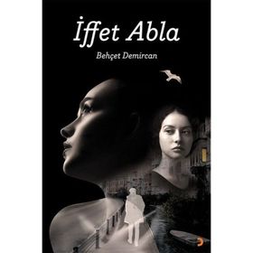 İffet Abla - Behçet Demircan
