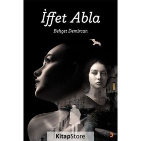 İffet Abla - Behçet Demircan