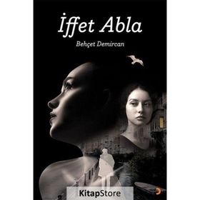 İffet Abla - Behçet Demircan