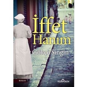 İffet Hanım - Gökçe Şingin