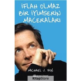 İflah Olmaz Bir İyimserin Maceraları - Michael J. Fox