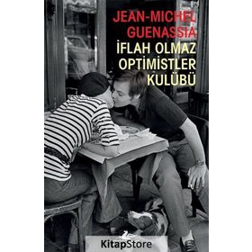 İflah Olmaz Optimistler Kulübü - Jean-Michel Guenassia