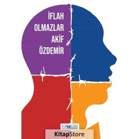 İflah Olmazlar Akif Özdemir