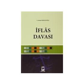 İFLAS DAVASI - S. SERHAT KIRTILOĞLU