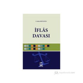 İFLAS DAVASI - S. SERHAT KIRTILOĞLU