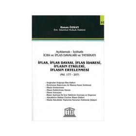 İflas, İflas Davası, İflas İdaresi, İflasın Ertelenmesi Md. 177-207 - Hasan Özkan