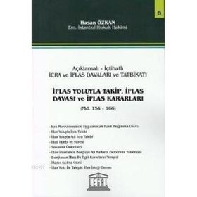 İflas Yoluyla Takip, İflas Davası ve İflas Kararları - Seri 8 - Hasan Özkan