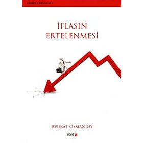 İFLASIN ERTELENMESI, BORCA BATIKLIK VE İYİLEŞTİRME PROJELERI - SEZAYI DUMANOĞLU