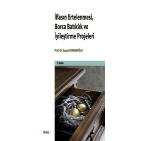 İFLASIN ERTELENMESI, BORCA BATIKLIK VE İYİLEŞTİRME PROJELERI - SEZAYI DUMANOĞLU