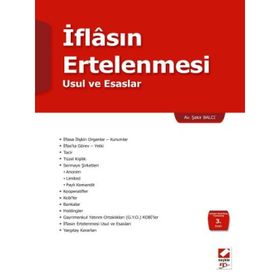 İFLASIN ERTELENMESI USUL VE ESASLAR - ŞAKİR BALCI