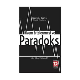 İflasın Ertelenmesi ve Paradoks - Kerime Kaya