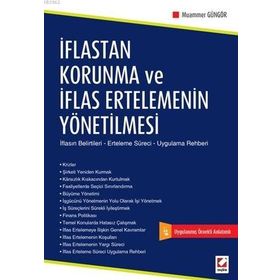 İflastan Korunma ve İflas Ertelemenin Yönetilmesi - Muammer Güngör