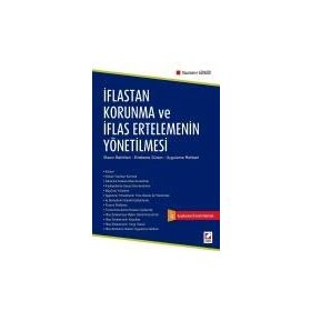 İflastan Korunma ve İflas Ertelemenin Yönetilmesi - Muammer Güngör