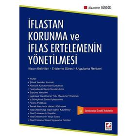 İflastan Korunma ve İflas Ertelemenin Yönetilmesi - Muammer Güngör