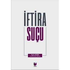 İftira Suçu - Yasin Aydın