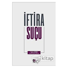 İftira Suçu - Yasin Aydın