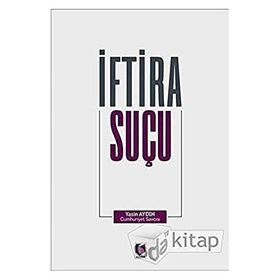İftira Suçu - Yasin Aydın