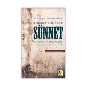 İftiranın Hedefindeki Sünnet - salim ali el bahnesavi