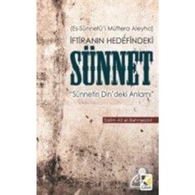 İftiranın Hedefindeki Sünnet - salim ali el bahnesavi