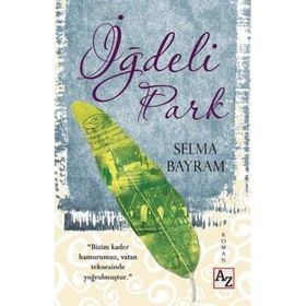 İğdeli Park - Selma Bayram