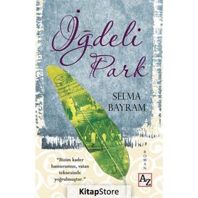 İğdeli Park - Selma Bayram