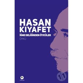 İğne Deliğinden Öyküler - Hasan Kıyafet