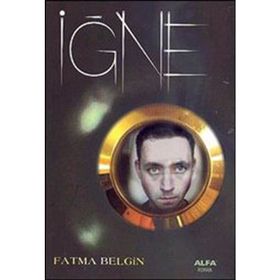 İĞNE - FATMA BELGIN