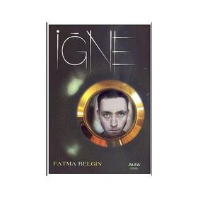 İĞNE - FATMA BELGIN