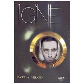 İĞNE - FATMA BELGIN