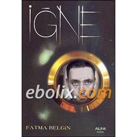 İĞNE - FATMA BELGIN
