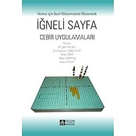 İĞNELI SAYFA - CEBIR UYGULAMALARI - M. ŞAHIN BÜLBÜL; ÜMMÜLGÜLSÜM CANSU KURT; BELKIS GARIP; DILBER DEMIRTAŞ; KÜBRA ERYURT
